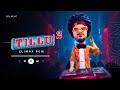 DJ Tillu Square Bass Boosted Climax BGM Siddu Anupama Parameswaran Djtillu2