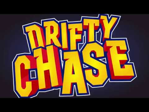 Drifty Chase