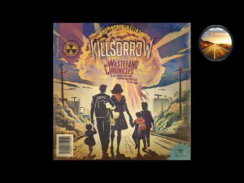 🎧KILLSORROW: Wasteland Chronicles (Full Album)