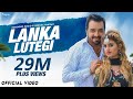 LANKA LUTEGI Surender Romio Renuka Panwar Himanshi Goswami New Haryanvi Songs Haryanavi 2020