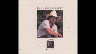 Paul Overstreet - Love Never Sleeps