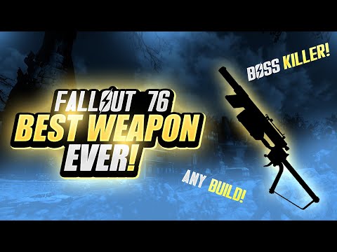 Fallout 76 - The Best Weapon In All Of Fallout! (Kill Bosses Instantly!)