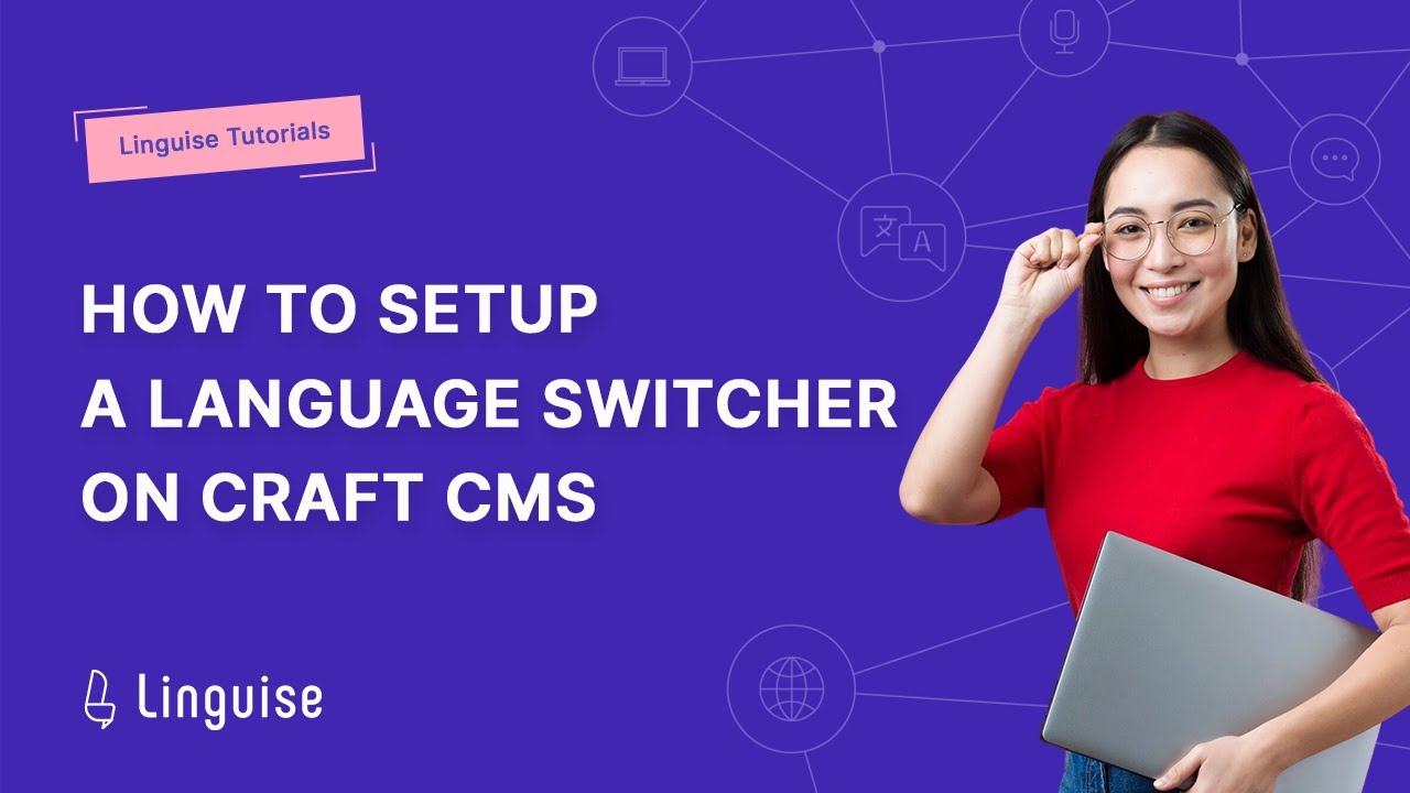 How to Setup a Language Switcher on Craft CMS