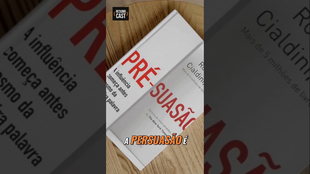 Resumo do livro: A pré-suasão #resumocast #resumodelivros resumode