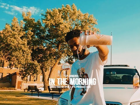 CP Dinero - In The Morning