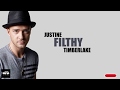 Filthy - Justine Timberlake ( LYRICS )