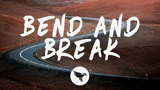 Anna Clendening - Bend &amp; Break (Lyrics)