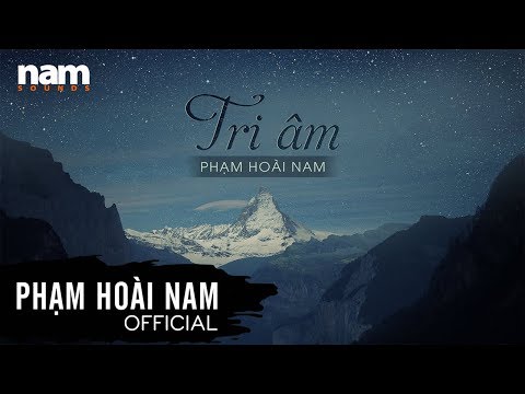 Tri âm - Phạm Hoài Nam