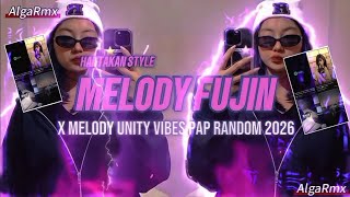 Download lagu DJ HANTAKAN MELODY FUJIN X MELODY UNITY SIUL VIBES PAP RANDOM 2026 mp3