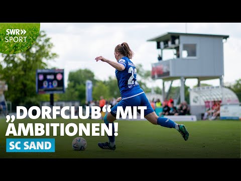 Der SC Sand will zurück in die Bundesliga! | SWR Sport