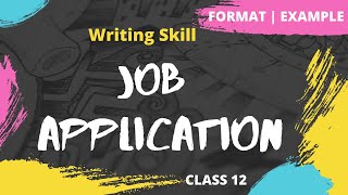 Job Application | How to write a Job Application | Format | Example | Class 12