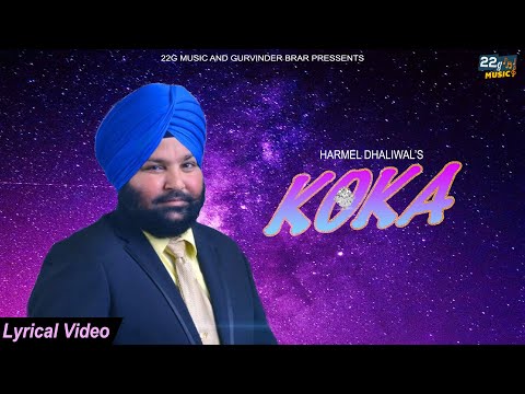 Koka | Harmel Dhaliwal | 22G Music
