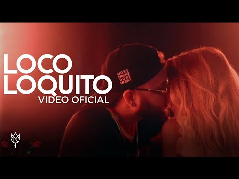 Alex Rose ft. Jory Boy- Loco Loquito  (Video Oficial)