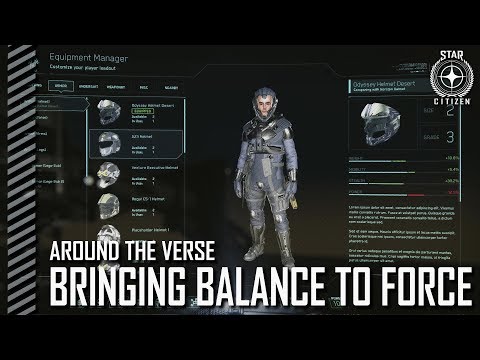 Star Citizen: Around the Verse - Bringing Balance to Force