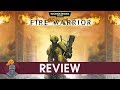 Warhammer 40K Fire Warrior Review
