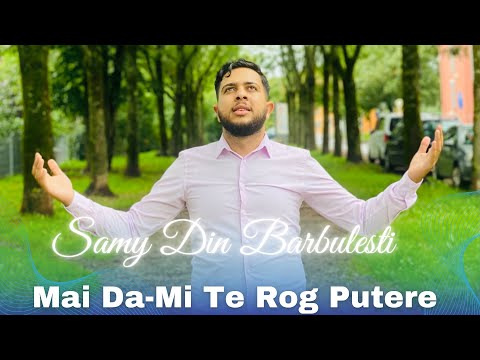 Samy Din Barbulesti Mai Da-mi Te rog Putere  [Official Video 2023]