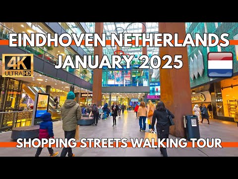 Eindhoven Netherlands 4K UHD 100 FPS Walking Tour in City Center Shopping Streets 2025