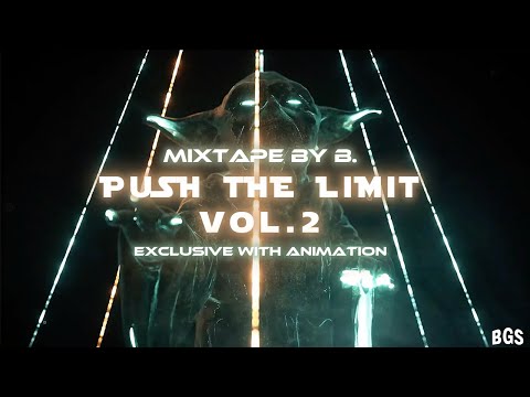 PUSH THE LIMIT Vol.2 DON'T STOP THE PARTY! | M1XTAPE BY B.