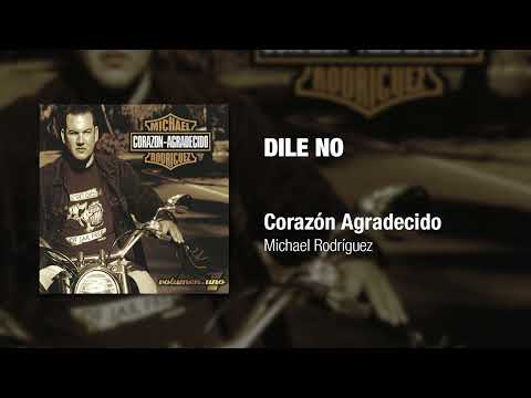 Dile No - Michael Rodriguez