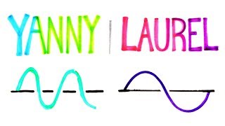 Do You Hear "Yanny" or "Laurel"? (SOLVED with SCIENCE)