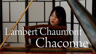Lambert Chaumont : Chaconne grave du 2e ton | clavecin / harpsichord
