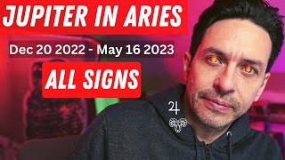 JUPITER IN ARIES - ALL SIGNS Dec 20 2022 - May 16 2023