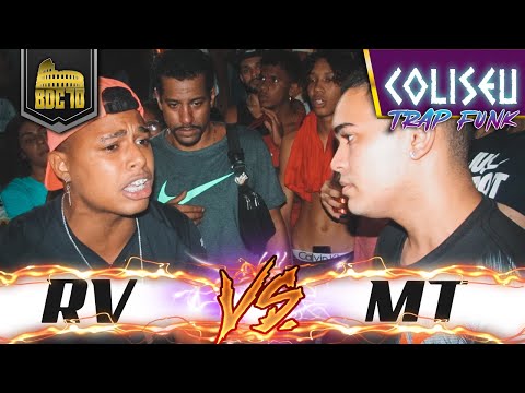 MT X RV (BA_ - PRIMEIRA FASE - BATALHA DO COLISEU - EDIÇÃO 70 - TRAPFUNK