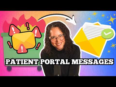 Do These 3 Things to Avoid Patient Portal Message Overwhelm