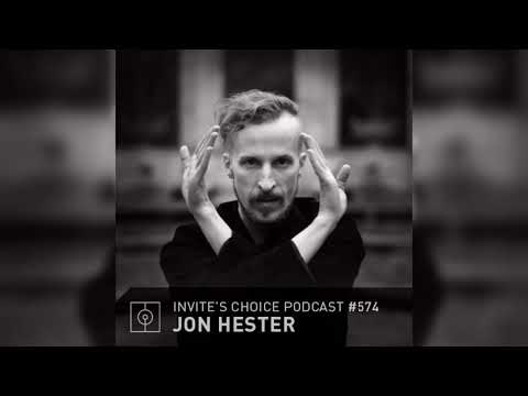 Invite's Choice Podcast 574 - Jon Hester