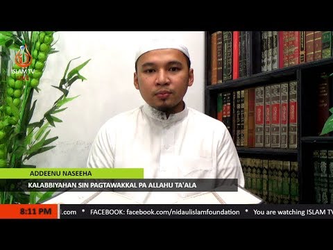 Kalabbiyahan sin Pagtawakkal pa Allahu Ta'ala - Shaykh Abdussabour Muhaimin Sakili (Tausug)