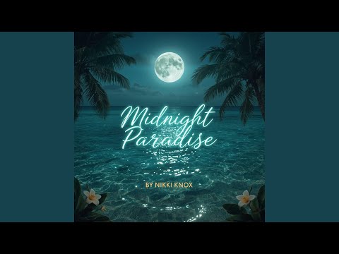 Midnight Paradise