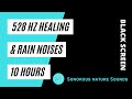 528 Hz healing Solfeggio frequency music and rain noises – Black Screen, 10 hours