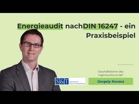Webinar zum Energieaudit nach DIN 16247 - ein Praxisbeispiel | mit Gergely Kovacs