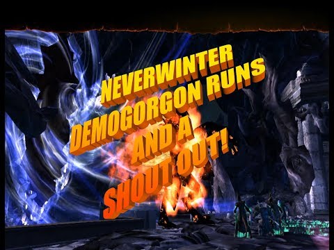 Neverwinter Demogorgon Runs and A Shout Out To Enyo AN AWESOME TR PLAYER!!