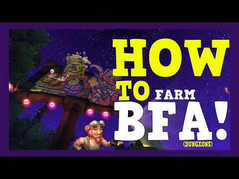 How To Farm BFA (Dungeons)! | 8.3
