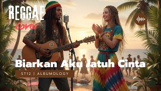 Download lagu ST 12 - Biarkan Aku Jatuh Cinta Reggae SKA Cover | Albumology Reggae SKA Cover  mp3