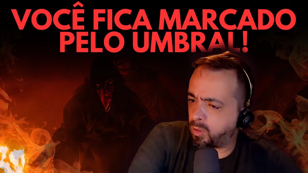 VOCÊ FICA MARCADO PELO UMBRAL!
