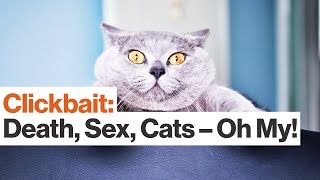 Clickbait and Virality: The Origin Story | Tim Wu