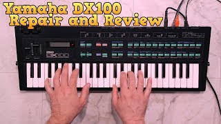 Video thumbnail for Yamaha DX100 Repair and Review by 8-Bit Keys