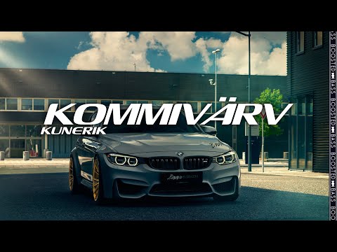 KUNERIK - KOMMIVÄRV ［Bass Boosted］