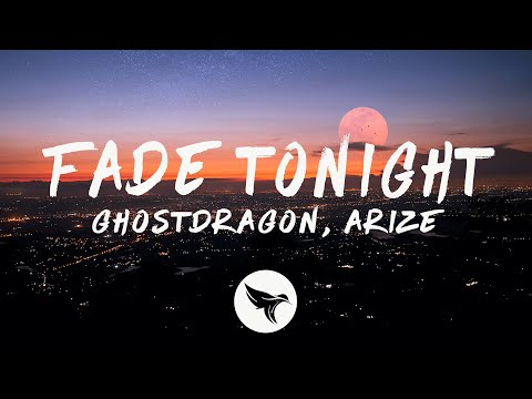 Video thumbnail for ​fade tonight