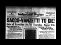 Sacco and Vanzetti part 2 