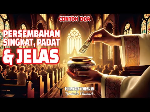 Menyenangkan Hati Tuhan !!!, Ini Contoh Doa Persembahan Saat Ibadah | Doa Singkat, Padat dan Jelas