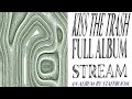 Staffroom - Kiss the Trash (Full Album Stream)
