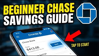 How to save with Chase Bank - Beginner Guide