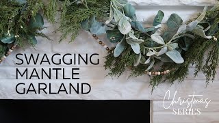 Swagging Mantle Garland | Decorate My Mantle With Me