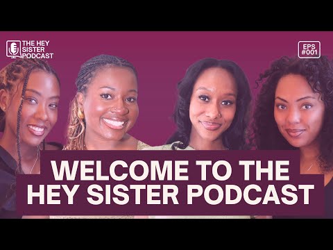 The Hey Sister Podcast 🎙️ and bria ♡ 