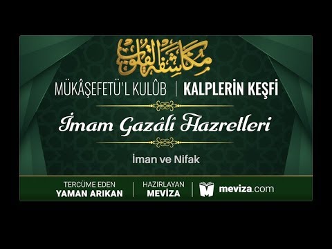 71- Kalplerin Keşfi - İman ve Nifak