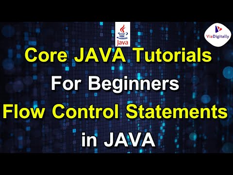 Core Java Tutorials For Beginners Flow Control Statements In Java Java Tutorials For Beginners