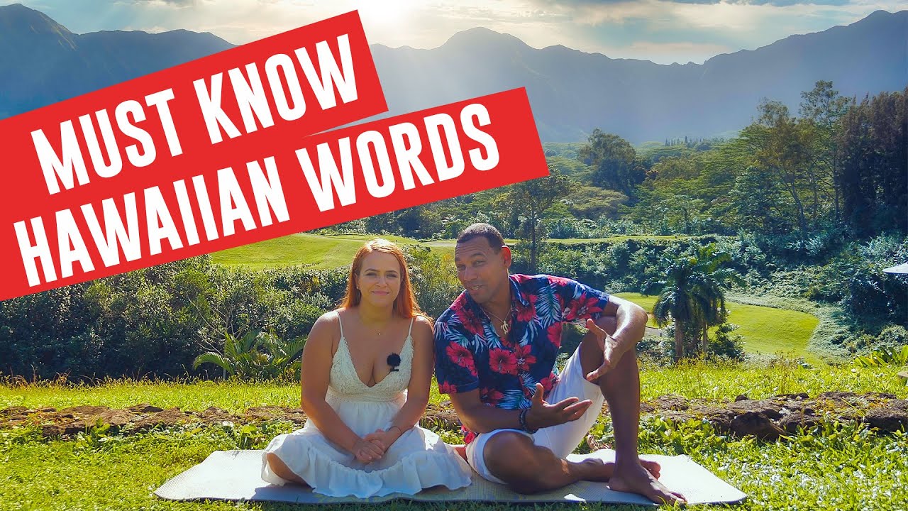 MUST Know Hawaiian Words